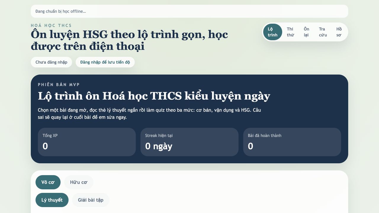 Giao diện thật của ứng dụng Hóa học THCS: lộ trình ôn luyện, tổng XP, chuỗi ngày học và bài đã hoàn thành